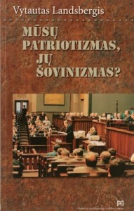 vytautas-landsbergis-musu-patriotizmas-ju-sovinizmas-254x400